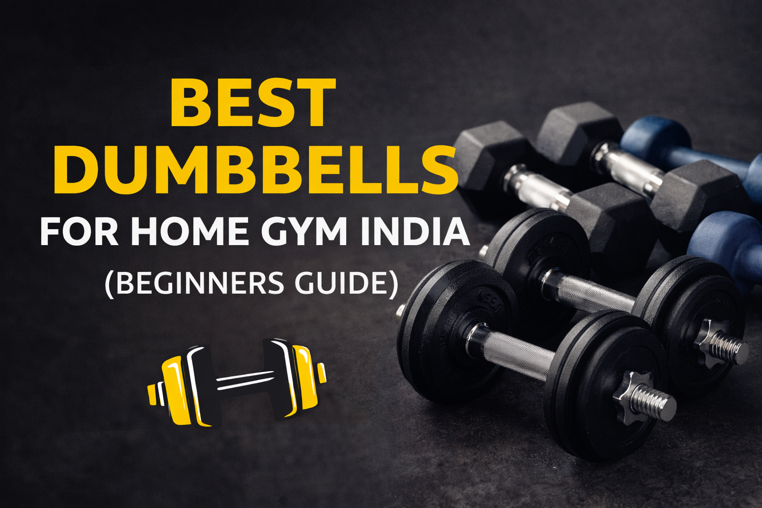 Best Dumbbells for Home Gym India 2026